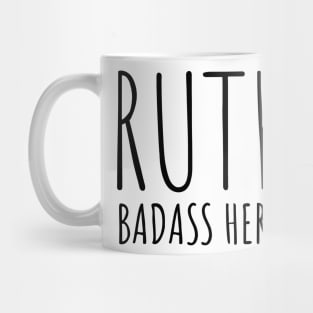 Ruth Badass Hero RBG is my Spirit Animal Gifts for Strong Wwomen Mug